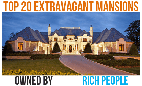 Thumbnail for Blog Article: Top 20 Extravagant Mansions Owned by Rich People