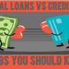 Personal Loans vs Credit Cards: Things You Should Know Thumbnail
