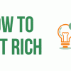 Thumbnail for Blog Article: How To Get Rich? 7 Clever Investment Strategies