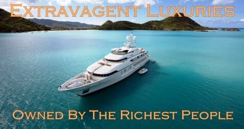 Thumbnail for Blog Article: Extravagant Luxuries Owned By The Richest People
