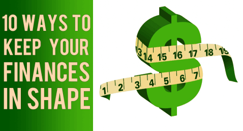 Thumbnail for Blog Article: 10 Ways To Keep Your Finances In Shape