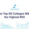 The Top 50 Colleges With the Highest ROI Thumbnail