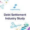 2026 Debt Settlement Industry Study Thumbnail