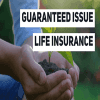 Guaranteed Issue Life Insurance: Meaning, Pros and Cons Thumbnail