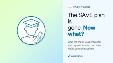 Thumbnail for Blog Article: The SAVE Plan Is Gone: How to Pick Your New Student Loan Repayment Plan Before the 90-Day Clock Runs Out