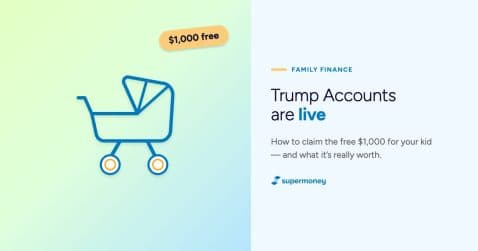 Thumbnail for Blog Article: Trump Accounts Are Live: How to Claim the Free $1,000 for Your Kid (and What It's Really Worth)